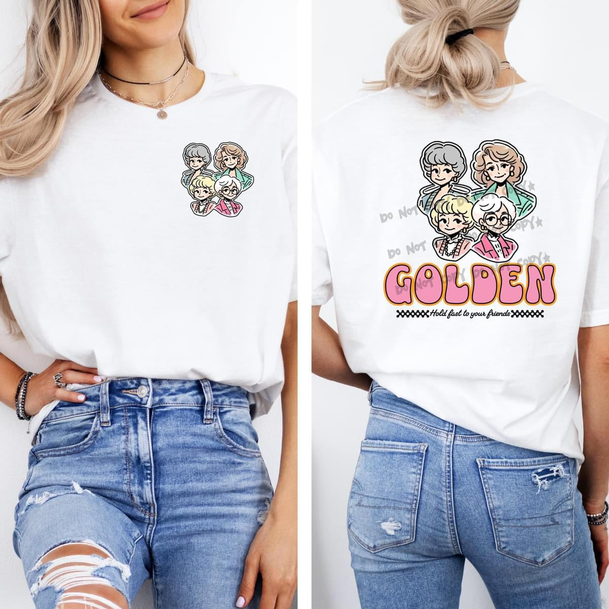 Stay Golden - Golden Girls Front and Back